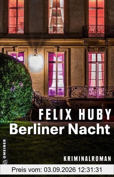 Berliner Nacht: Kriminalroman (Kommissar Peter Heiland) (Kriminalromane im GMEINER-Verlag)