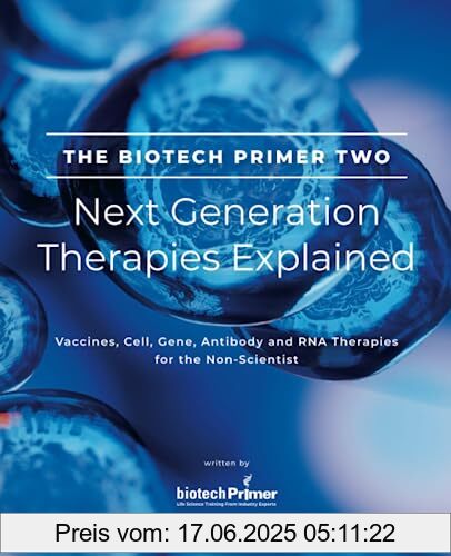 Binding : Taschenbuch, Label : Biotech Primer, Publisher : Biotech Primer, medium : Taschenbuch, numberOfPages : 184, publicationDate : 2021-01-13, releaseDate : 2021-01-13, authors : Biotech Primer, ISBN : 1513655051