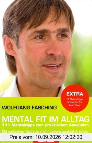 MENTAL FIT IM ALLTAG - 111 Mentaltipps zum praktischen Anwenden