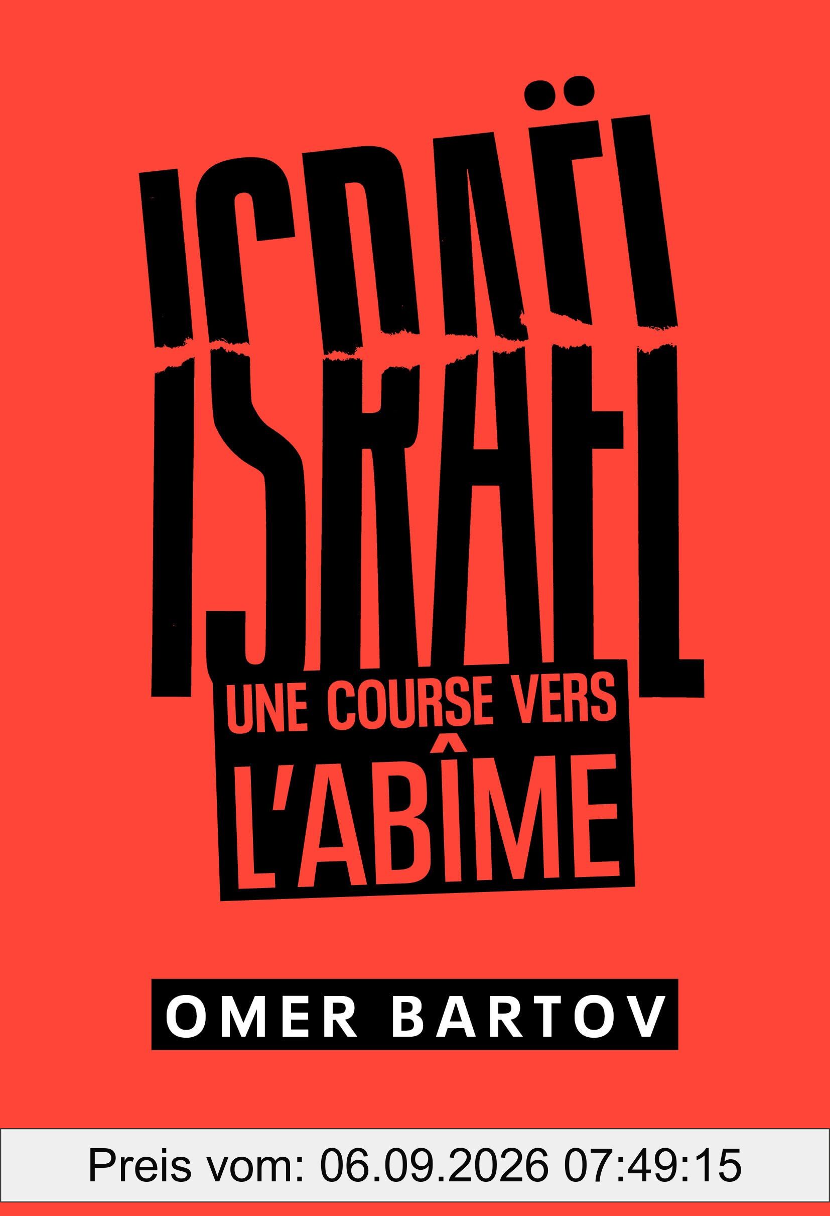 Israël : une course vers l'abîme