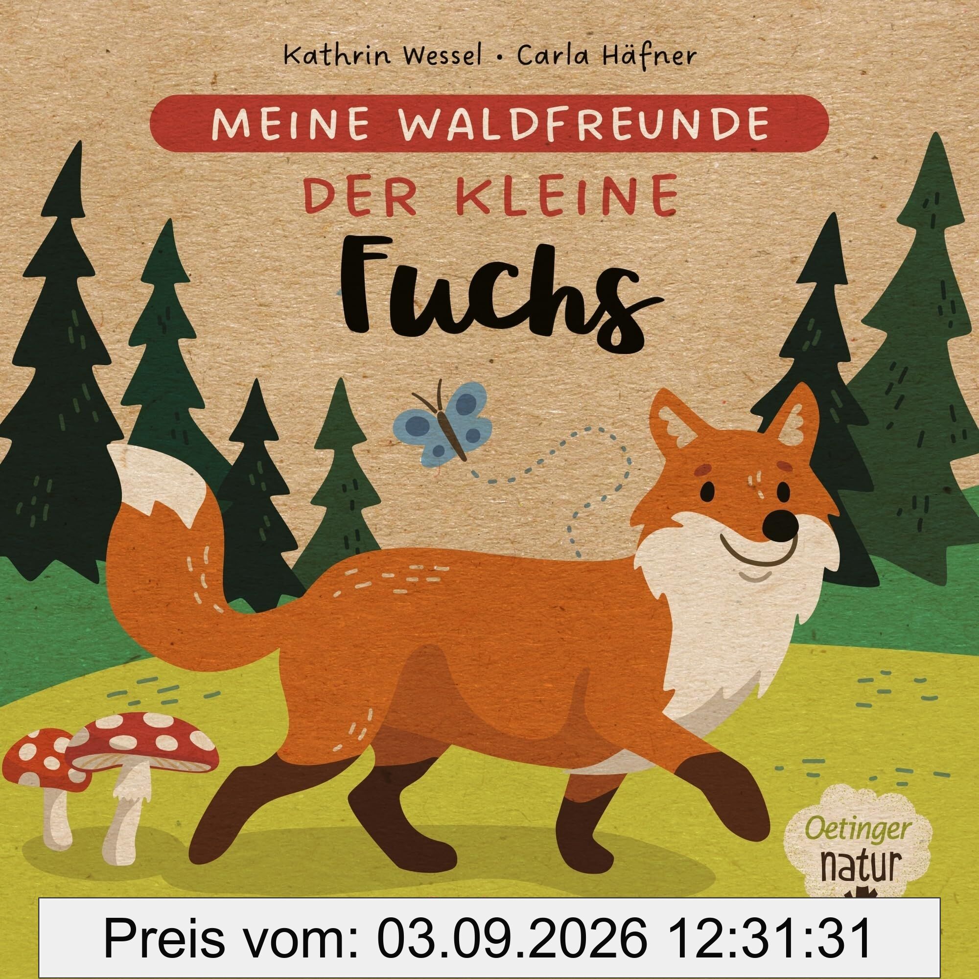 Meine Waldfreunde. Der kleine Fuchs