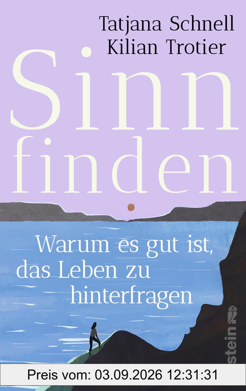 Sinn finden: Warum es gut ist, das Leben zu hinterfragen | Ein wissenschaftlich fundierter Wegweiser
