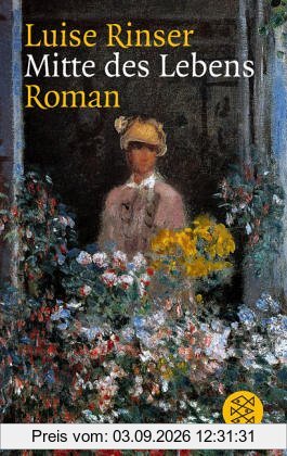 Mitte des Lebens: Roman