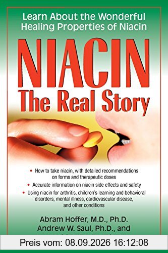 Niacin: Learn About the Wonderful Healing Properties of Niacin