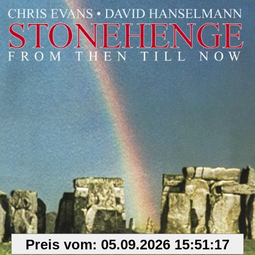 Stonehenge (From Then Till Now)