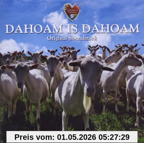 Dahoam Is Dahoam