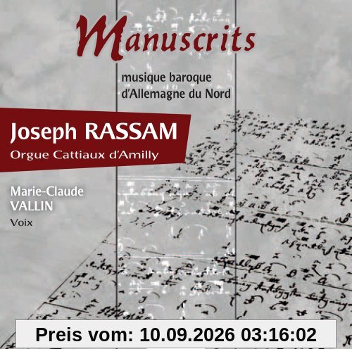 Manuscrits - Orgelmusik des Nordeutschen Barock