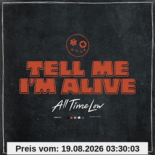 All Time Low Tell Me I'M Alive