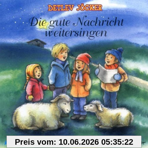 Die gute Nachricht weitersingen