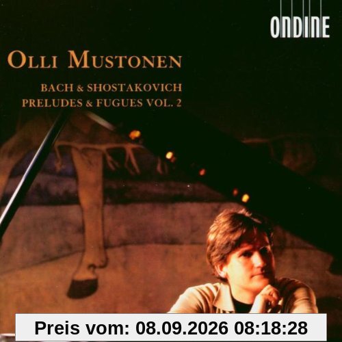 Joann Sebastian Bach: Präludien und Fugen aus Das Wohltemperierte Klavier I / Dmitri Schostakowitsch: Zwölf Präludien und Fugen aus 24 Präludien und Fugen op.87
