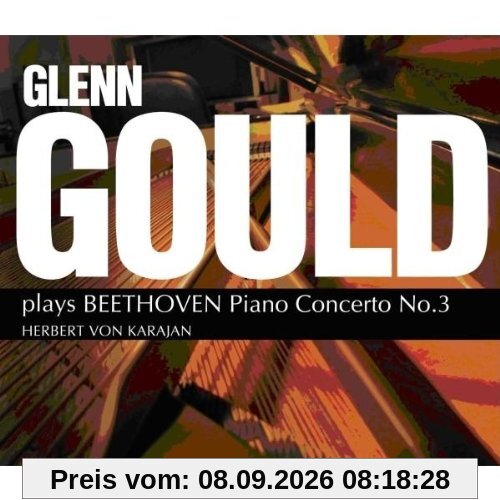 Glenn Gould spielt Werke von Beethoven & Bach