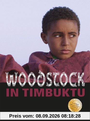 Woodstock in Timbuktu: Die Kunst des Widerstands