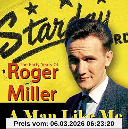 Roger Miller A Man Like Me-the Early Years