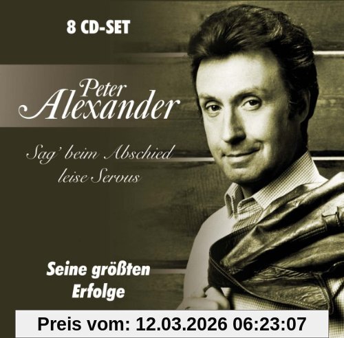 Peter Alexander, Sag' Beim Abschied Leise Servus