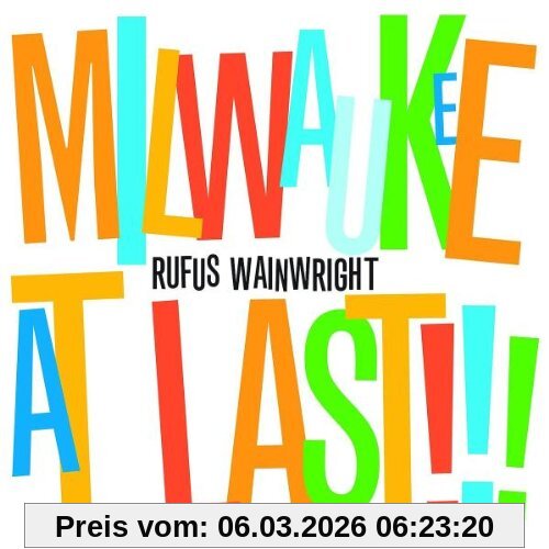 Rufus Wainwright Milwaukee At Last!!!