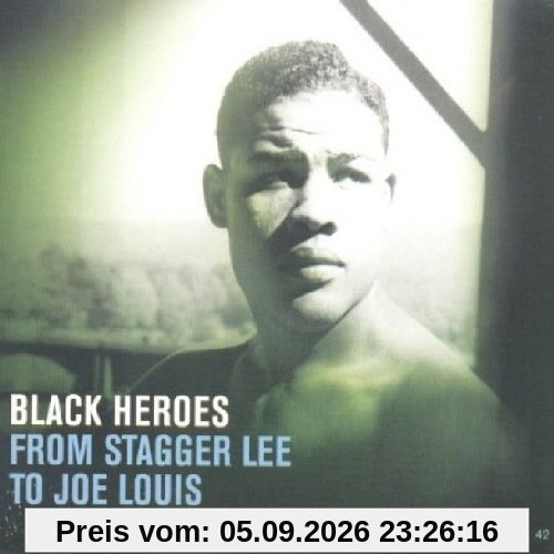 Black Heroes-from Stagger Lee...