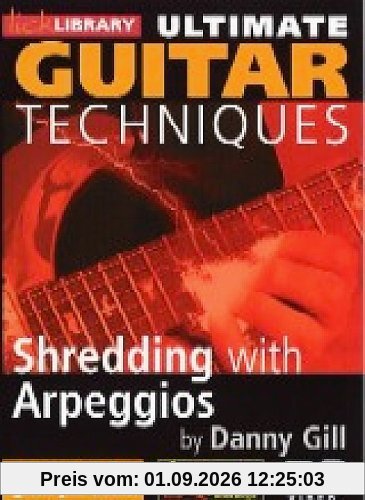 Ultimate Guitar Techniques - Shredding With Arpeggios [UK Import]