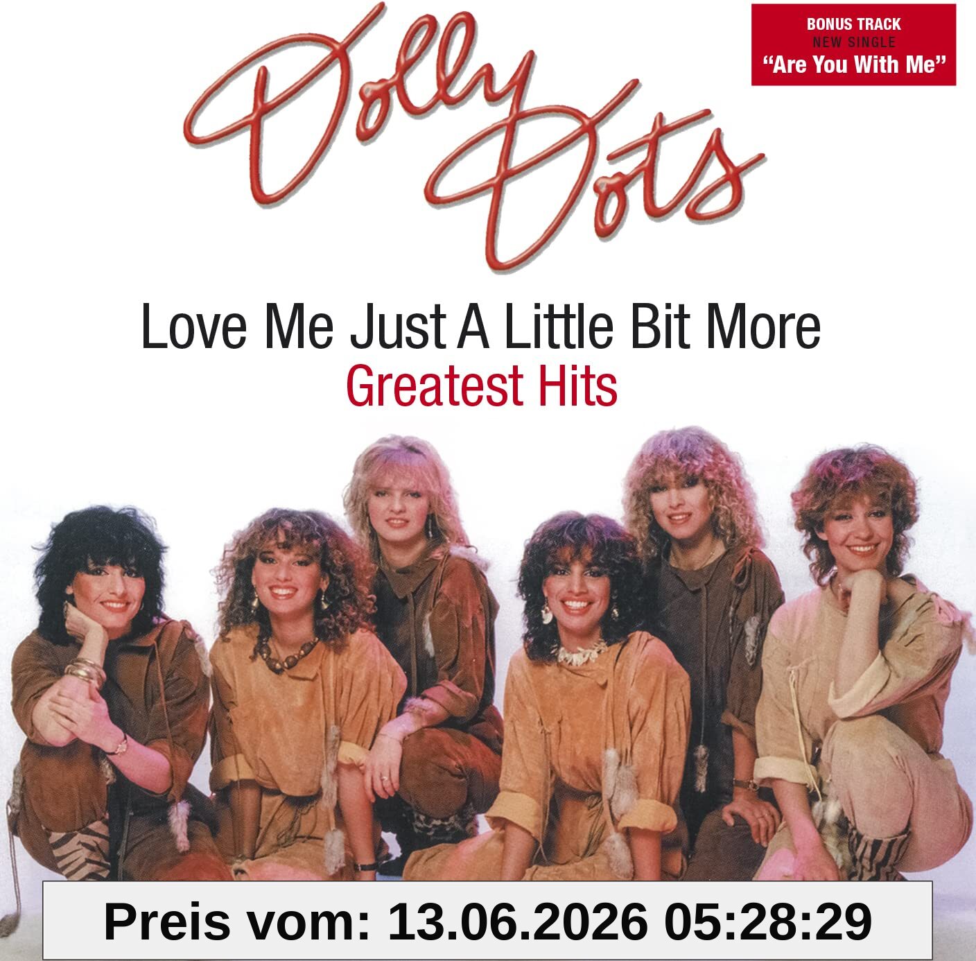 Dolly Dots Love Me Just A Little Bit More-Greatest Hits