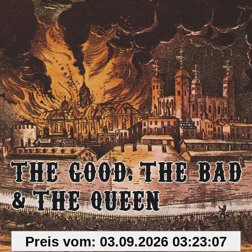 The Good, The Bad & The Queen
