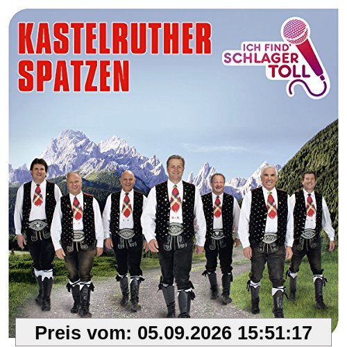Ich Find' Schlager Toll (Das Beste)