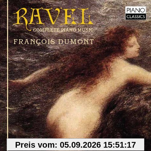 Ravel; Complete Piano Music