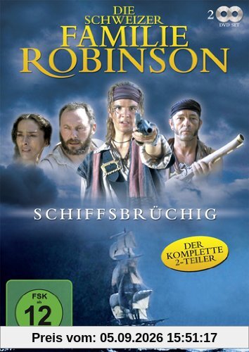 Die Schweizer Familie Robinson - Schiffbrüchig [2 DVDs]
