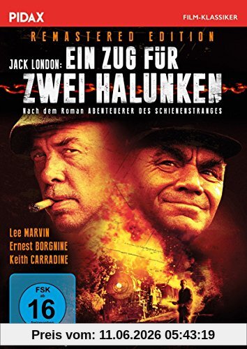 Jack London: Ein Zug für 2 Halunken - Remastered Edition (Emperor of the North) / Legendärer Abenteuerfilm Lee Marvin, Ernest Borgnine und Keith Carradine (Pidax Film-Klassiker)