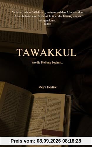 Tawakkul: wo die Heilung beginnt