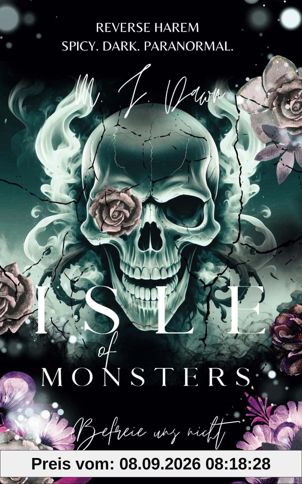 Isle of Monsters 2: Befreie uns nicht (Dark Reverse Harem deutsch/ Spicy Dark Fantasy / Dark Paranormal Romance / Dark Romantasy / spicy romance deutsch / haters to lovers deutsch / Bul
