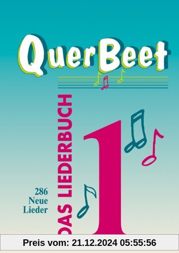 QuerBeet 1, Das Liederbuch, 286 Lieder