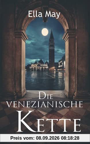 Die venezianische Kette: Venedig Krimi