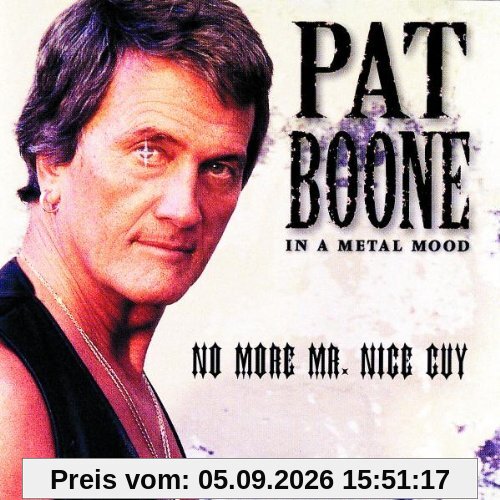In A Metal Mood: No More Mr. Nice Guy