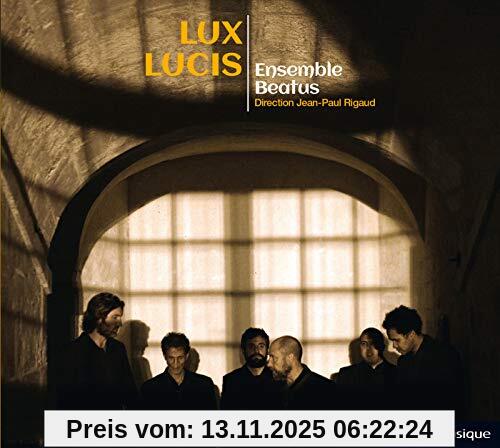 Ensemble Beatus - Lux Lucis