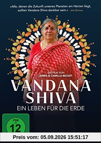 Vandana Shiva - Ein Leben für die Erde