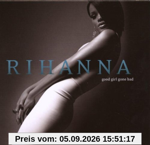 Good Girl Gone Bad (Ltd. Pur Edt.)