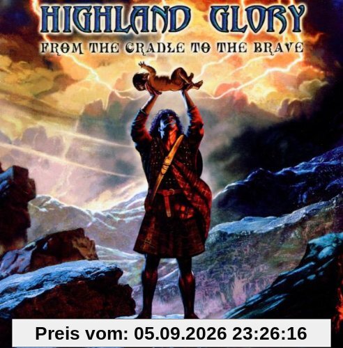 From the Cradle to the Brave