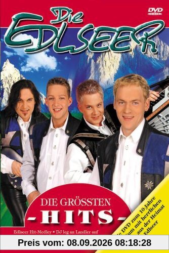 Edlseer - 10 Jahre: Die größten Hits