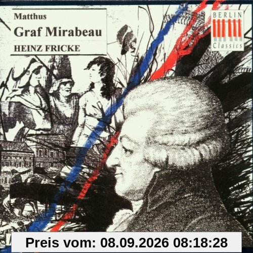 Matthus: Graf Mirabeau (Gesamtaufnahme)