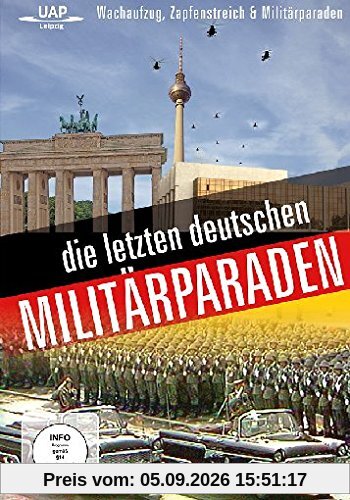 Die letzten deutschen Militärparaden