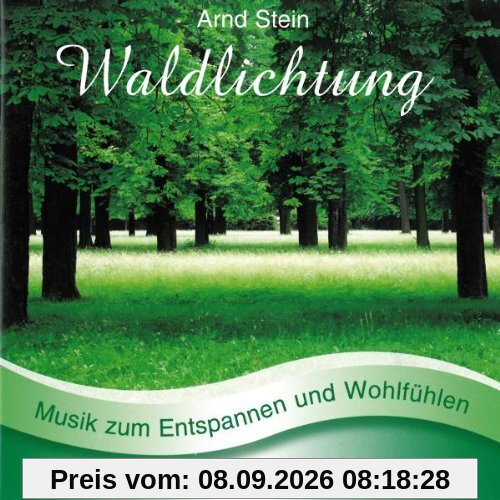 Waldlichtung - Sanfte Musik zum Entspannen und Wohlfühlen