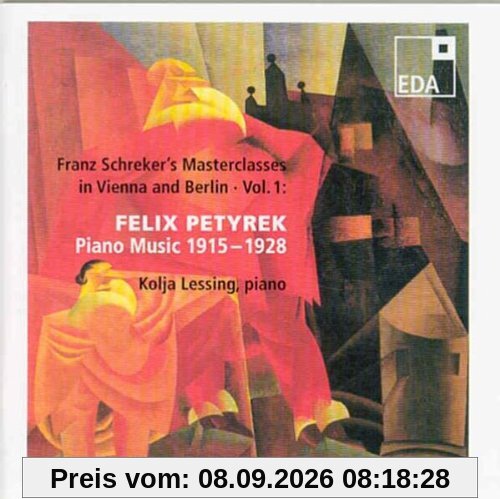 Klaviermusik 1915-1928: Franz Schreckers Masterclasses in Vienne and Berlin, Vol. 1