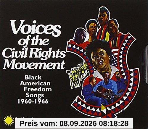 Voices of the Civil Rights Movement: Black American Freedom Songs 1960-1966