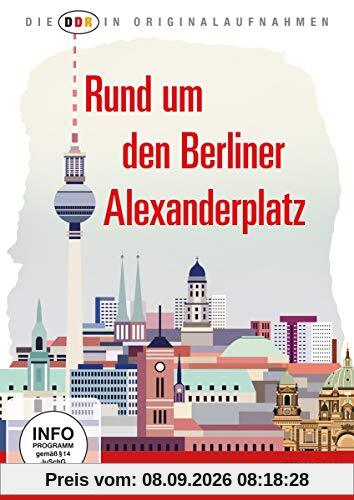 Die DDR in Originalaufnahmen - Rund um den Berliner Alexanderplatz