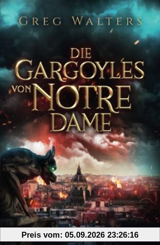 Die Gargoyles von Notre Dame (1/3)