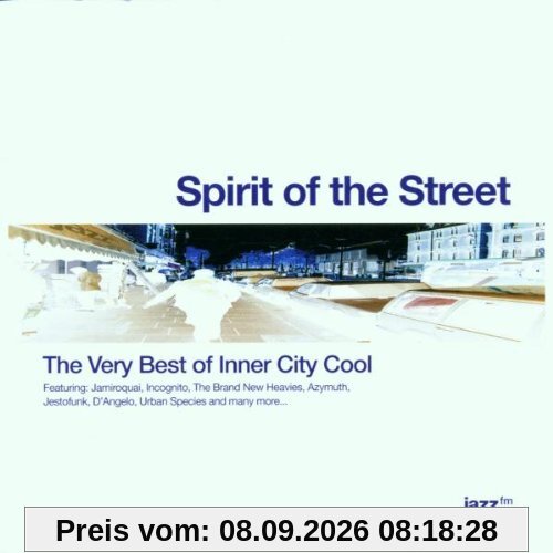 Spirit Of The Street (Very Best Of Onner City Cool)