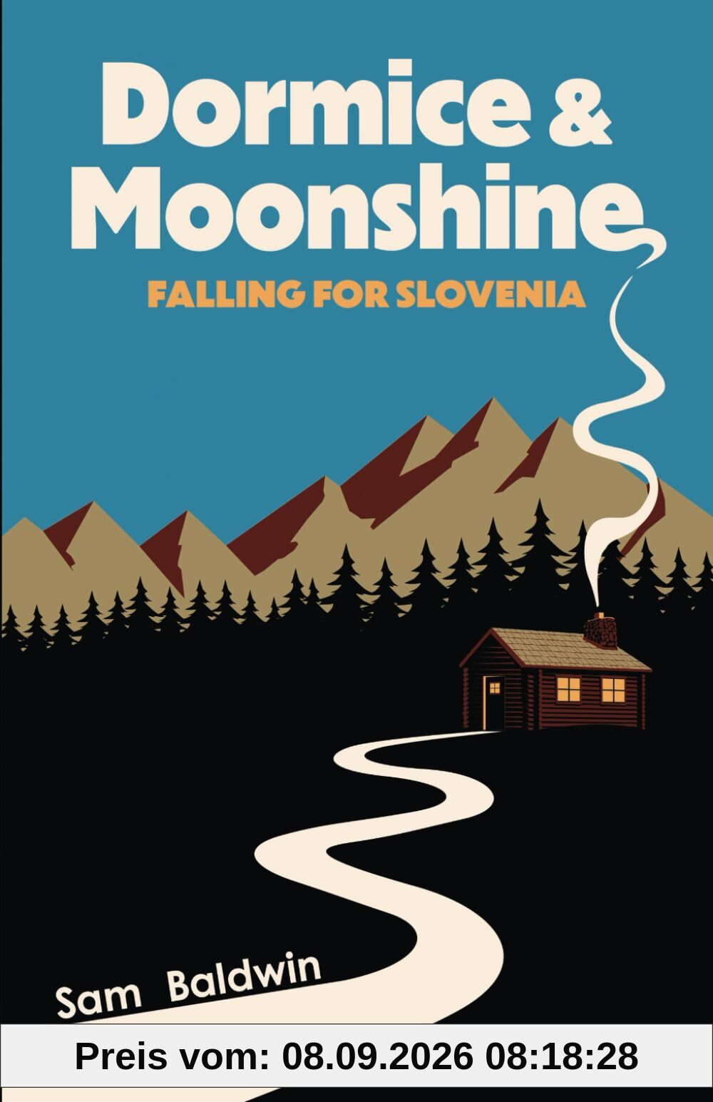 Dormice & Moonshine: Falling for Slovenia