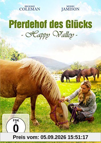Pferdehof des Glücks - Happy Valley