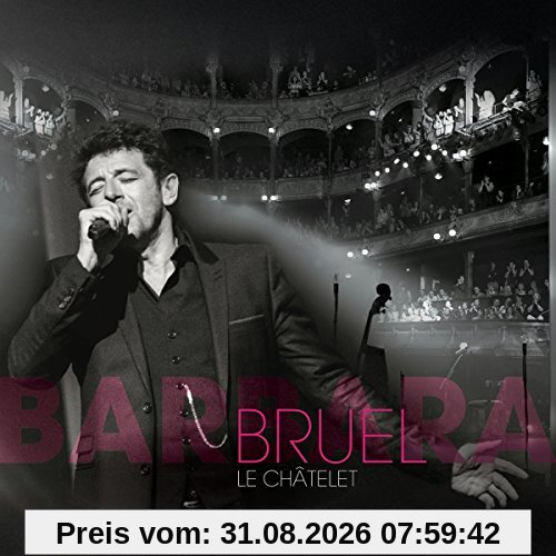 Bruel Barbara - le Chtelet