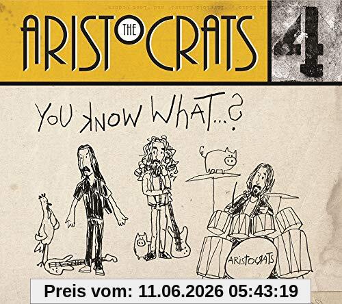the Aristocrats You Know...What?