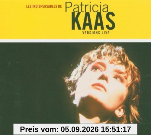 Les Indispensables de Patricia Kaas - Versions Live